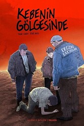 Kebenin Gölgesinde 3 - Yalaza Kırmızı Kapak - 1