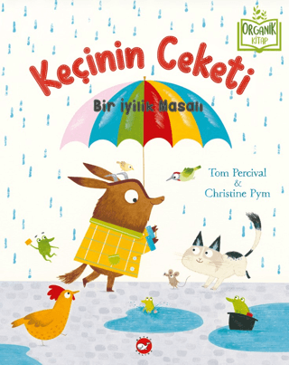 Keçinin Ceketi - Bir İyilik Masalı Organik Kitap - 1