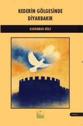 Kederin Gölgesinde Diyarbakır - 1