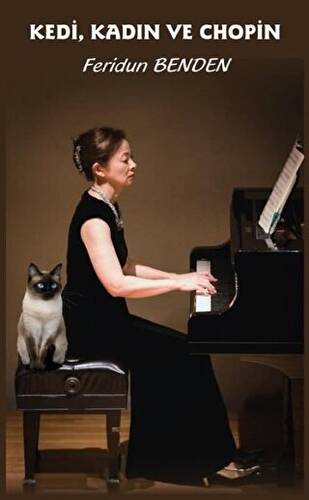 Kedi, Kadın ve Chopin - 1