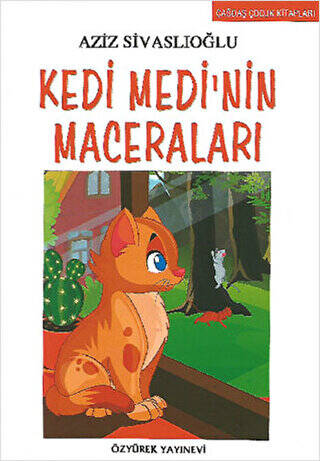 Kedi Medi’nin Maceraları - 1