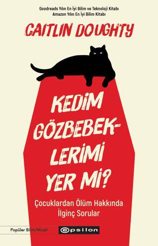 Kedim Gözbebeklerimi Yer mi? - 1