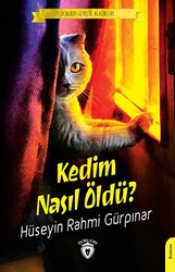 Kedim Nasıl Öldü? - 1