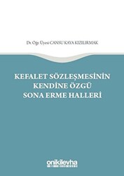 Kefalet Sözleşmesinin Kendine Özgü Sona Erme Halleri - 1