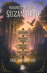 Kehanetteki Çocuk Suzan Orto - 1