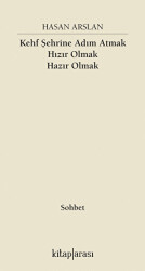 Kehf Şehrine Adım Atmak Hızır Olmak Hazır Olmak - 1