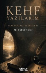Kehf Yazılarım - Gülnar Yayınları