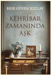 Kehribar Zamanında Aşk - Hep Kitap