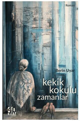 Kekik Kokulu Zamanlar - 1