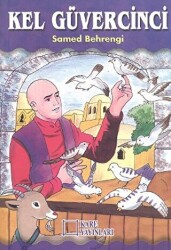 Kel Güvercinci - Kare Yayınları