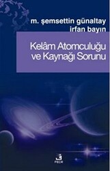 Kelam Atomculuğu ve Kaynağı Sorunu - 1