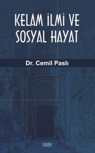 Kelam İlmi ve Sosyal Hayat - 1