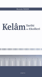 Kelam Tarihi ve Ekolleri - 1
