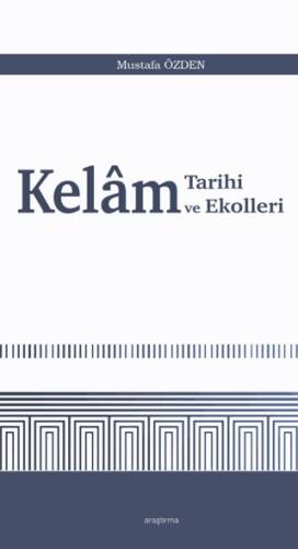 Kelam Tarihi ve Ekolleri - 1