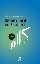 Kelam Tarihi ve Ekolleri - BİLAY (Bilimsel Araştırma Yayınları)