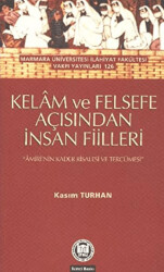 Kelam ve Felsefe Açısından İnsan Fiilleri - Marmara Üniversitesi İlahiyat Fakültesi Vakfı