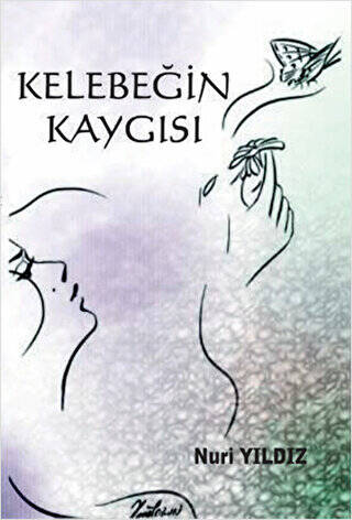 Kelebeğin Kaygısı - 1