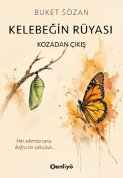 Kelebeğin Rüyası - Kozadan Çıkış - Banliyö Kitap