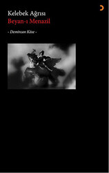 Kelebek Ağrısı - Beyan-ı Menazil - Cinius Yayınları