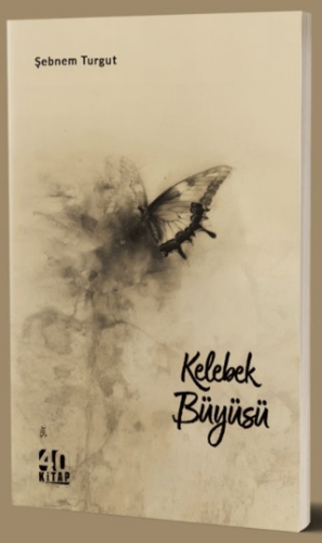 Kelebek Büyüsü - 1