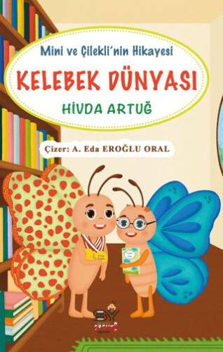 Kelebek Dünyası - Mini ve Çilekli`nin Hikayesi - 1