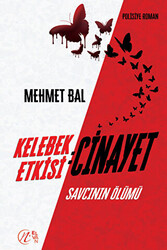 Kelebek Etkisi: Cinayet Savcının Ölümü - Elvan Yayıncılık