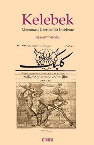 Kelebek Mecmuası Üzerine Bir İnceleme - 1