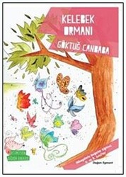 Kelebek Ormanı - Değerler Serisi - Doğan Egmont Yayıncılık