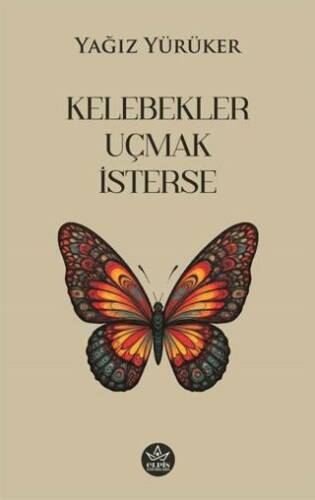 Kelebekler Uçmak İsterse - 1
