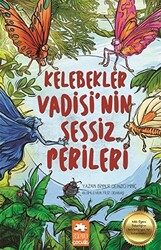 Kelebekler Vadisi`nin Sessiz Perileri - 1