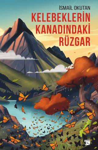 Kelebeklerin Kanadındaki Rüzgar - 1