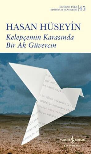 Kelepçemin Karasında Bir Ak Güvercin - 1