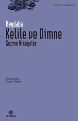 Kelile ve Dimne - Seçme Hikayeler - 1