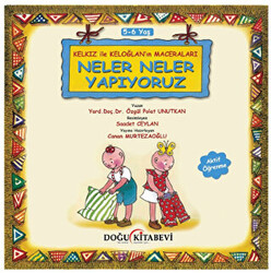 Kelkız ile Keloğlan’ın Maceraları - Neler Neler Yapıyoruz - Doğu Kitabevi