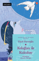 Keloğlan ile Kukubay - Doğu Batı Çocuk