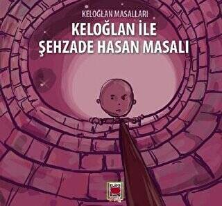 Keloğlan İle Şehzade Hasan Masalı - Keloğlan Masalları - 1