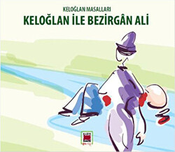 Keloğlan Masalları - Keloğlan ile Bezirgan Ali - 1