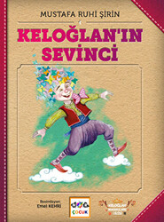 Keloğlan`ın Sevinci - 1