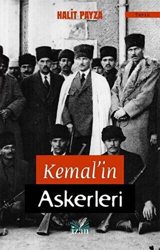 Kemal’in Askerleri - 1