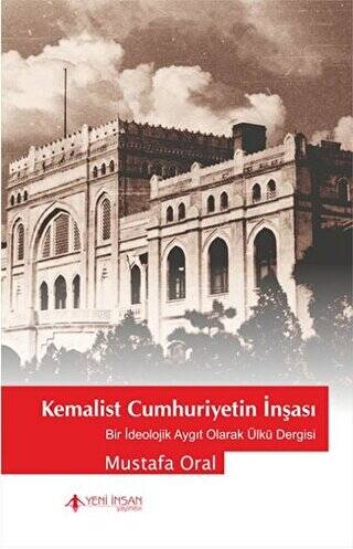 Kemalist Cumhuriyet`in İnşası - 1