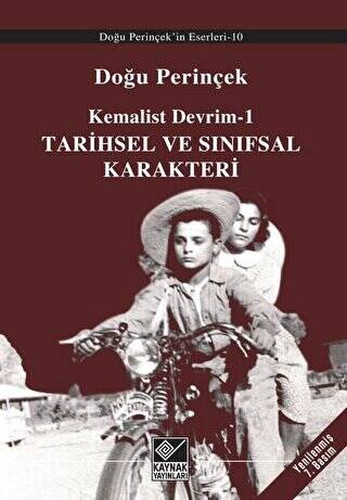 Kemalist Devrim 1 - Tarihsel ve Sınıfsal Karakteri - 1