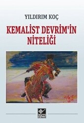 Kemalist Devrim`in Niteliği - Kaynak Yayınları