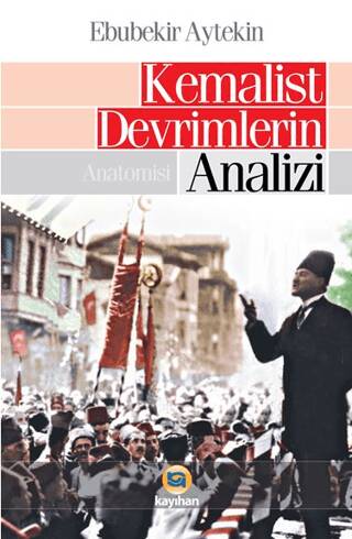 Kemalist Devrimlerin Analizi - 1