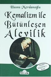 Kemalizm ile Bütünleşen Alevilik - 1