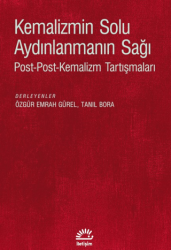 Kemalizmin Solu Aydınlanmanın Sağı - İletişim Yayınevi