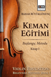 Keman Eğitimi - Eğitim Yayınevi - Bilimsel Eserler