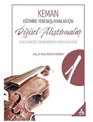 Keman Eğitimine Yeni Başlayanlar İçin Dizisel Alıştırmalar İ Scale Exercises For Beginners İn Violin Educatıon İ - 1