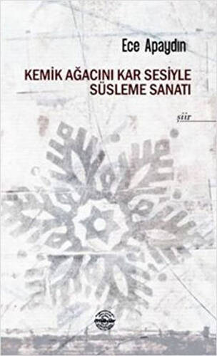 Kemik Ağacını Kar Sesiyle Süsleme Sanatı - 1