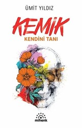 Kemik - Kendini Tanı - 1