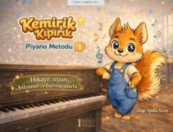 Kemirik Kıpırık - Piyano Metodu - 1 - Müzik Eğitimi Yayınları